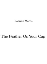 The Feather On Your Cap