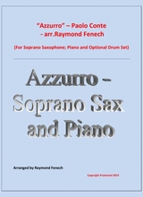 Azzurro Soprano Saxophone Piano And Optional Drum Set