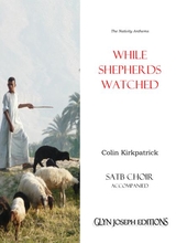 While Shepherds Watched SATB Accompanied