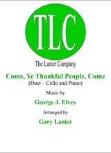 Come Ye Thankful People Come Duet Cello And Piano Score And Parts