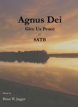 Agnus Dei Give Us Peace