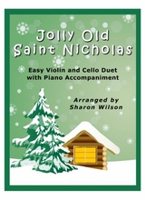 Jolly Old Saint Nicholas Easy Violin And Cello Duet With Piano Accompaniment
