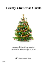Twenty Christmas Carols For String Quartet