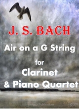 Bach Air On A G String For Clarinet Piano Quartet