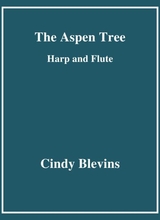 The Aspen Tree For Harp And Flute From My Book Gentility For Harp And Flute