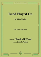 Charles B Ward Band Played On In D Flat Major For Voice Piano