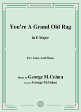 George M Cohan You Re A Grand Old Rag In E Major For Voice Piano