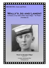 Wallys Jig And Lament Orchestra Score And Parts