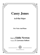 Eddie Newton Casey Jones In D Flat Major For Voice And Piano