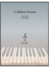 A Million Dreams 1 Piano 4 Hands