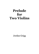 Prelude For Two Violins