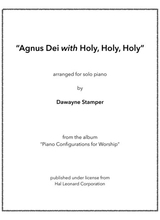 Agnus Dei With Holy Holy Holy