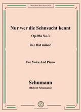 Schumann Nur Wer Die Sehnsucht Kennt Op 98a No 3 In E Flat Minor For Vioce Pno