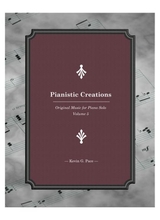 Pianistic Creations Original Music For Piano Solo Volume 5