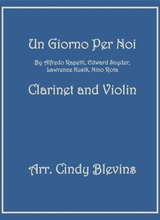 Un Giorno Per Noi For Clarinet And Violin