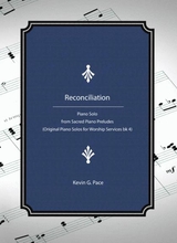 Reconciliation Original Piano Solo Prelude