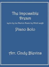The Impossible Dream Arranged For Piano Solo