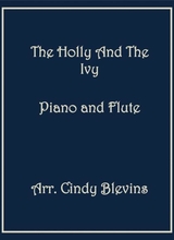 The Holly And The Ivy Arranged For Piano And Flute