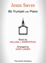 Jesus Saves Bb Trumpet With Piano Score Part Included