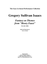 Gregory Sullivan Isaacs Fantasy On Themes From Henry Faust For Solo Violin
