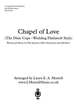 Chapel Of Love 4 Part Female A Cappella Quartet SSAA Wedding Fashmob