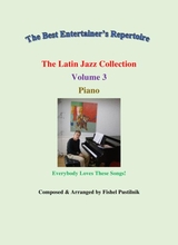 The Latin Jazz Collection For Piano Volume 3