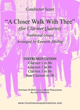 A Closer Walk With Thee For Clarinet Quartet