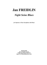 Jan Freidlin Night Seine Blues For Bb Soprano Or Tenor Saxophone And Piano