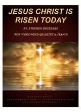 Jesus Christ Is Risen Today For Woodwind Quartet And Piano