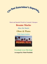 Besame Mucho Kiss Me Much For Oboe And Piano With Improvisation