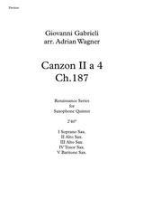 Canzon Ii A 4 Ch 187 Giovanni Gabrieli Saxophone Quintet Arr Adrian Wagner