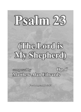 Op 6 Psalm 23 The Lord Is My Shepherd Low Voice