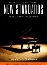 New Standards Ballads For Solo Piano