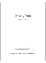 Marry You For String Trio Violin Viola Cello