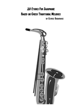 20 Etudes For Alto Sax Based On Greek Traditional Melodies