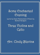 Some Enchanted Evening For Three Violins And Cello