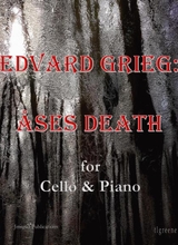 Grieg Ases Death From Peer Gynt Suite For Cello Piano