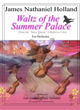 Waltz Of The Summer Palace For Orchestra From The Snow Queen Ballet