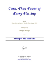 Come Thou Fount Of Every Blessing For Trumpet And Horn