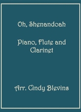 Oh Shenandoah Arranged For Piano Flute And Bb Clarinet