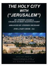 The Holy City With Jerusalem For 2 Part Choir Sa