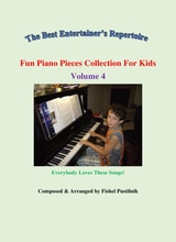 Fun Piano Pieces Collection For Kids Volume 4