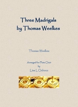 Three Weelkes Madrigals For Flute Choir
