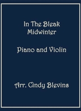 In The Bleak Midwinter Arranged For Piano And Violin