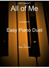 All Of Me Arranged For Easy Piano Duet 1 Pno 4 Hands