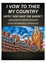 I Vow To Thee My Country With God Save The Queen Duet For Soprano Tenor Solo