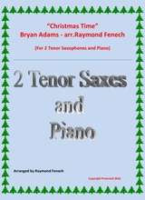 Christmas Time Bryan Adams 2 Tenor Saxophones And Piano