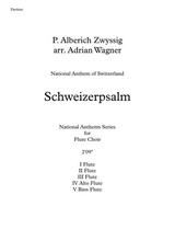 Schweizerpsalm National Anthem Of Switzerland Flute Choir Arr Adrian Wagner