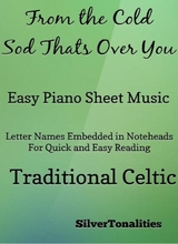From The Cold Sod Thats Over You Easy Piano Sheet Music