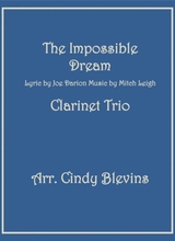 The Impossible Dream Arranged For Bb Clarinet Trio